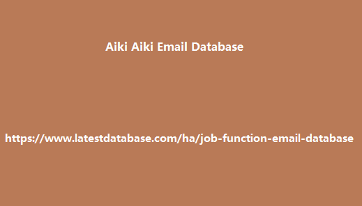 Aiki Aiki Email Database