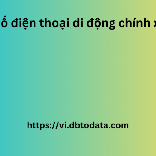 Số điện thoại di động chính xác