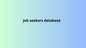  job seekers database 