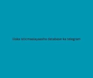 liiska isticmaalayaasha database-ka telegram