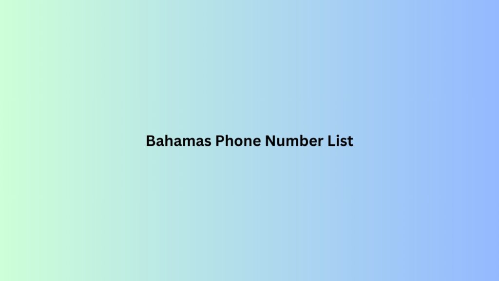 Bahamas-Phone-Number-List