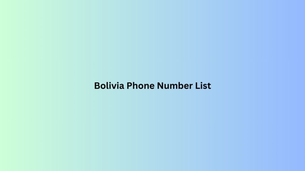 Bolivia-Phone-Number-List