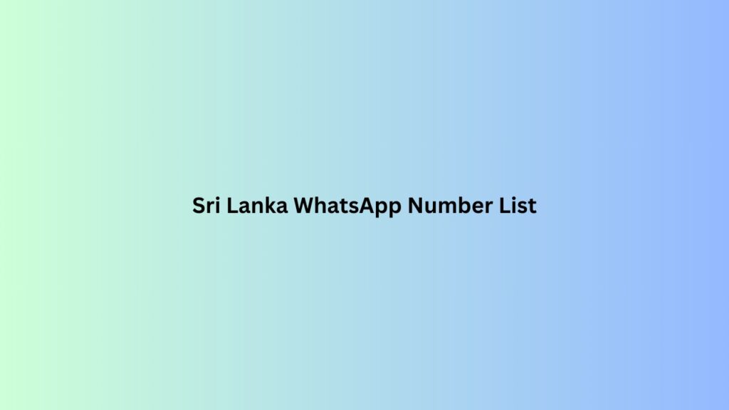 Sri-Lanka-WhatsApp-Number-List