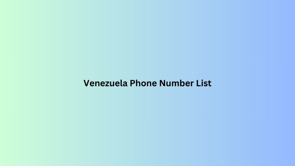 Venezuela-Phone-Number-List